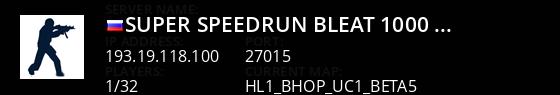 SUPER SPEEDRUN BLEAT | 1000 FPS, Rank, Auto-bhop Live Banner 1