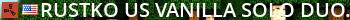 Rustko US Vanilla | Solo/Duo/Trio/Quad | Biweekly WIPE 02/20 Live Banner 2