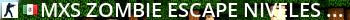 [MXS] Zombie Escape Niveles | Mexican Servers | Miami Live Banner 2