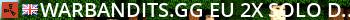 WARBANDITS.GG EU 2X |Solo/Duo/Trio/Quad/Max 5| JUST WIPED Live Banner 2