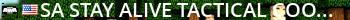 [SA]STAY ALIVE TACTICAL COOP TS=ts60.gameservers.com:9214 Live Banner 2