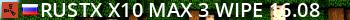 RUSTX [x10 | MAX 3] Wipe 16.08 Live Banner 2