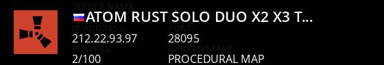 ATOM RUST Solo/Duo [x2/x3 | TP | KITS | EVENTS | WIPE 15.08] Live Banner 1