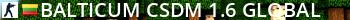 Balticum CSDM 1.6 (Global) Live Banner 2