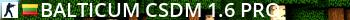 Balticum CSDM 1.6 PRO Live Banner 2