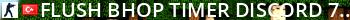 FLuSH | BHOP Timer | Discord : 7bSSTyXyHd Live Banner 2