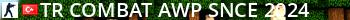 [TR] COMBAT ` AWP SNCE 2024   Live Banner 2