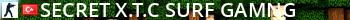 Secret x.T.c | SURF GAMNG Live Banner 2