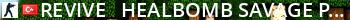 [ REVIVE - HEALBOMB ] SAVAGE PRO PUBLIC AREA Live Banner 2
