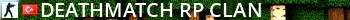 DeathMatch | Rp Clan Live Banner 2