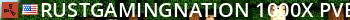 RustGamingNation 1000x PvE [Events|Purge|Zombies|SkillTree] Live Banner 2