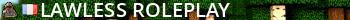 Lawless Roleplay Live Banner 2