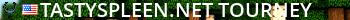 tastyspleen.net::tourney Live Banner 2