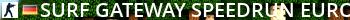 Surf Gateway » Speedrun // Europe [EASY MAPS] Live Banner 2