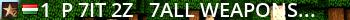 ^1-=[P^7IT^2Z]=- ^7All weapons^7 / ^1eXtr.2.8^7 / ^1CD KULCS!^7 / 140MB | Pwd by Clans.hu Live Banner 2