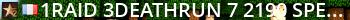 ^1Raid ^3Deathrun ^7| ^2190 Speed ^7| Round ^11/10 ^7| raid-gaming.net |^2 Special Events, Ghost Run ^7| Custom Death Run Mod Live Banner 2