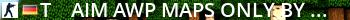 -=[-T--]=- Aim/Awp Maps Only | by terrorkom-clan.de Live Banner 2