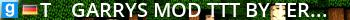 -=[-T--]=- Garrys Mod TTT | by terrorkom-clan.de Live Banner 2