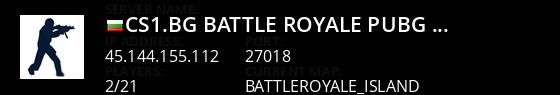 CS1.BG | BATTLE ROYALE [PUBG + FORTNITE] Live Banner 1