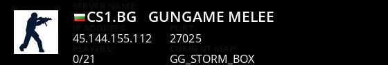 [CS1.BG] -=GUNGAME MELEE=- Live Banner 1