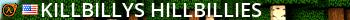 < Killbillys Hillbillies > Live Banner 2