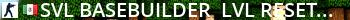 SVL | BaseBuilder -LVL+Reset-7.0 Live Banner 2