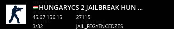 |HUNGARYCS| [2] Jailbreak [HUN] @ hungarycs.hu Live Banner 1