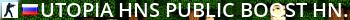 UTOPIA HNS <| by Superlative |>[PUBLIC/BOOST HNS 100AA] Live Banner 2