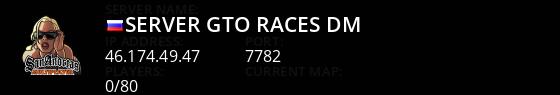 Server GTO [RACES / DM] Live Banner 1