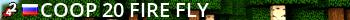Coop-20 Fire-Fly Live Banner 2