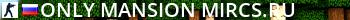 Only Mansion @ Mircs.ru Live Banner 2