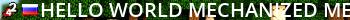 [Hello World] | Mechanized Mercs | Live Banner 2