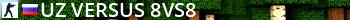Uz:Versus 8vs8 Live Banner 2