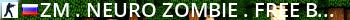 [ZM] .:Neuro Zombie:. [FREE BOSS+HOOK] Live Banner 2