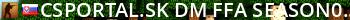 CSPORTAL.sk | DM FFA SEASON07 [knife,gloves,ws,agents] Live Banner 2