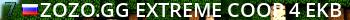 ZOZO.GG | EXTREME COOP 4+ (EKB) Live Banner 2