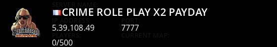 Crime Role Play | x2 payday Live Banner 1