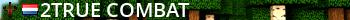 ^2True Combat Live Banner 2
