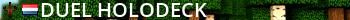 |Duel-Holodeck| Live Banner 2