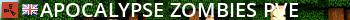 APOCALYPSE ZOMBIES PVE Live Banner 2
