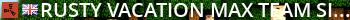 |Rusty Vacation | |Max team size 6||lower upkeep||01/05/2025||H Live Banner 2
