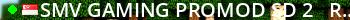 sMv GaMinG |Promod |SD|#2| - Round: 2/20 Live Banner 2