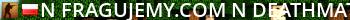 ▉ ★ Fragujemy.com ★ [ DEATHMATCH ] :: TR128 PRO Live Banner 2
