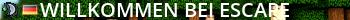 Willkommen bei Escape Live Banner 2