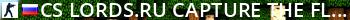 CS-LORDS.RU | CAPTURE THE FLAG -   Live Banner 2