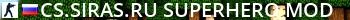 CS.Siras.Ru SuperHero Mod Live Banner 2