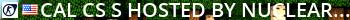 CAL CS:S hosted by NuclearFallout.net Live Banner 2