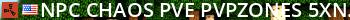 NPC CHAOS PVE/PVPzones/5XNightgather/SKILLTREE Live Banner 2