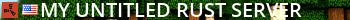 My Untitled Rust Server Live Banner 2