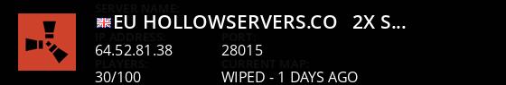 [EU] HollowServers.co - 2x Solo/Duo/Trio | X2 JUST WIPED Live Banner 1